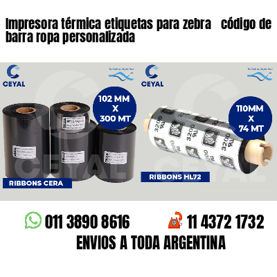 Impresora térmica etiquetas para zebra  código de barra ropa personalizada